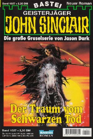 [John Sinclair 1027] • Der Traum vom Schwarzen Tod (1 of 2)